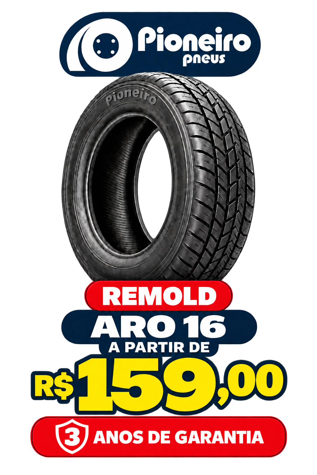 Pneus Pioneiro remold aro 16 — oferta a partir de R$ 159,00; 3 anos de garantia