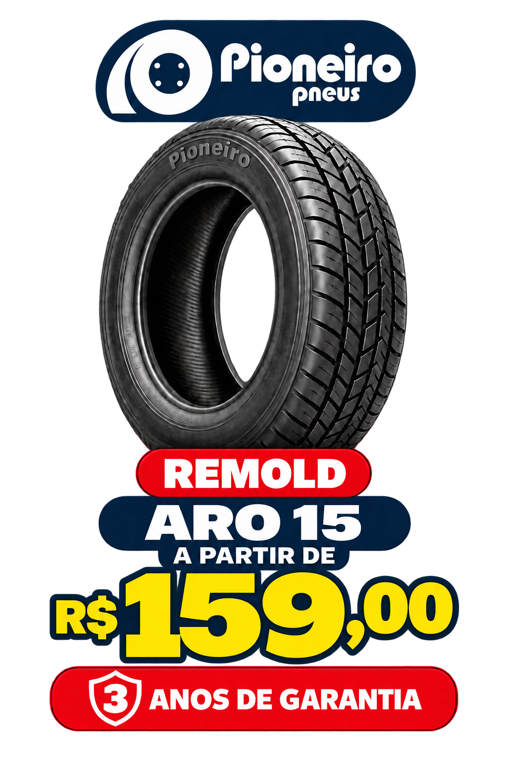 Pneus Pioneiro remold aro 15 — oferta a partir de R$ 159,00; 3 anos de garantia